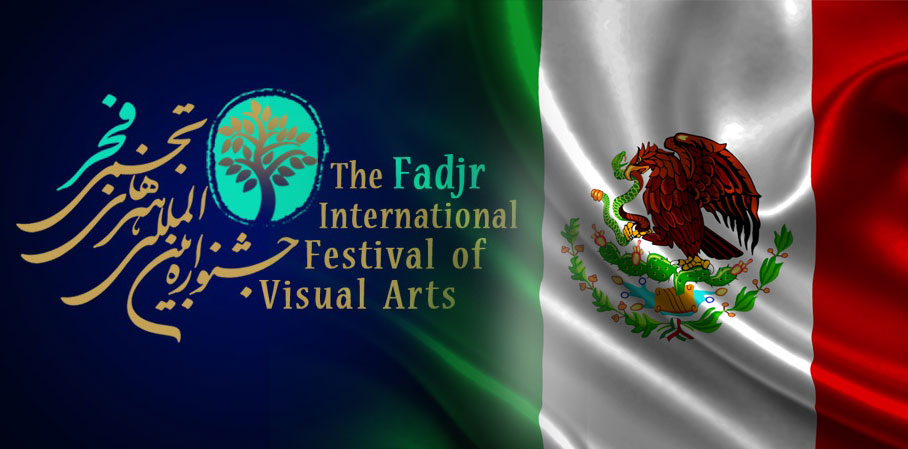"هفته فرهنگی مکزیک" در هشتمین جشنواره بین المللی هنرهای تجسمی فجر