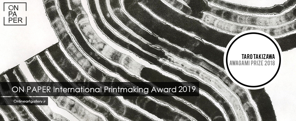 5th ANNUAL ON PAPER INTERNATIONAL PRINTMAKING AWARD 2019