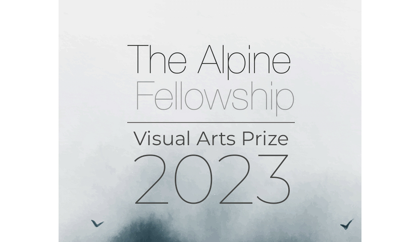The Alpine Fellowship Visual Arts Prize 2023