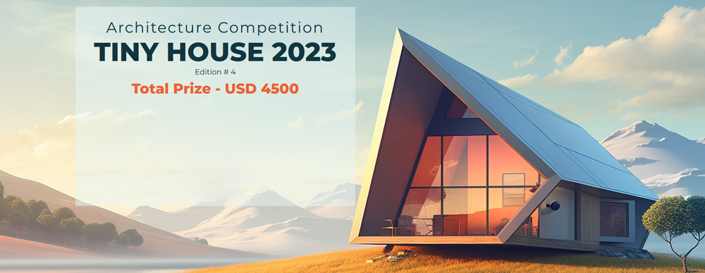 Tiny House 2023 – Architecture Competition